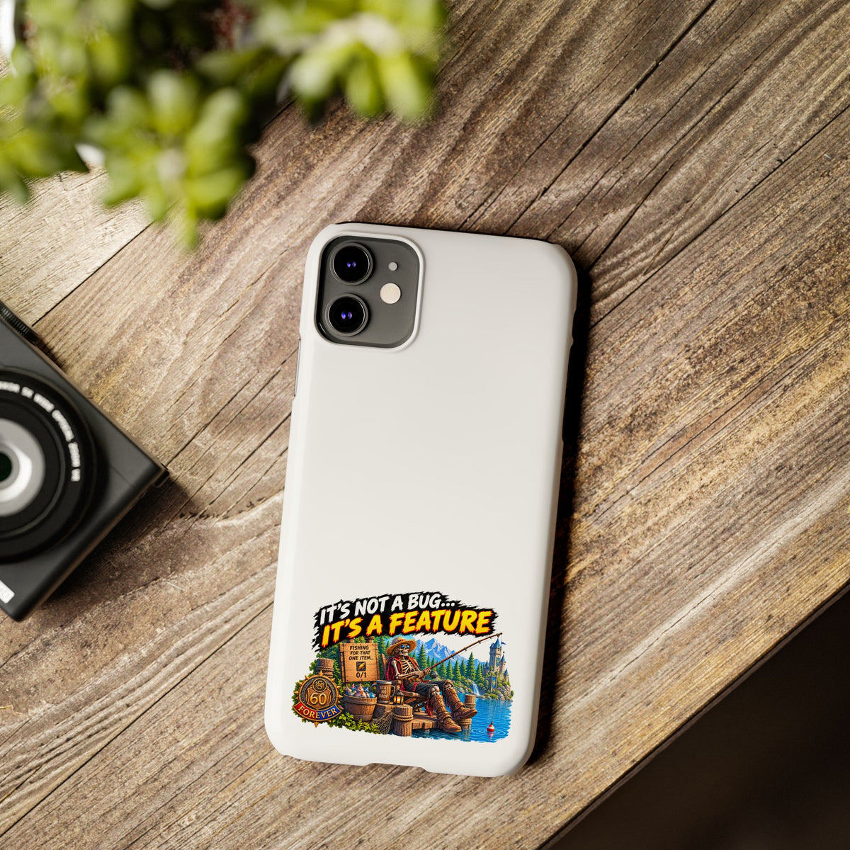 Slim Phone Case — "It's Not a Bug, It's a Feature" Rustic Camping Design