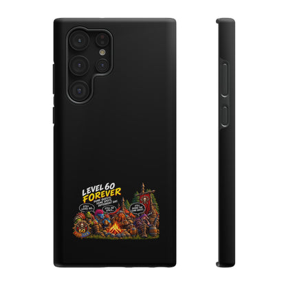 Phone Case — 'Level 60 Forever Campfire' Heavy-Duty Impact-Resistant Phone Case