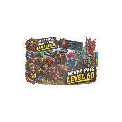 Never Pass Level 60 – Poster Decal