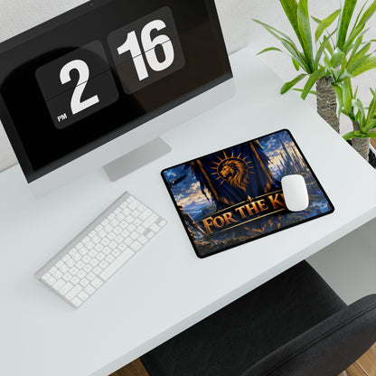 For The King – Desk Mat