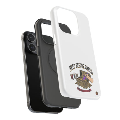 Phone Case — 'Need Before Greed' Heavy-Duty Impact-Resistant Phone Case