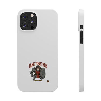 Slim Phone Case — "Tank Together" Medieval Tank Warrior Design