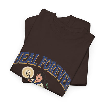 Heal Forever – T-Shirt