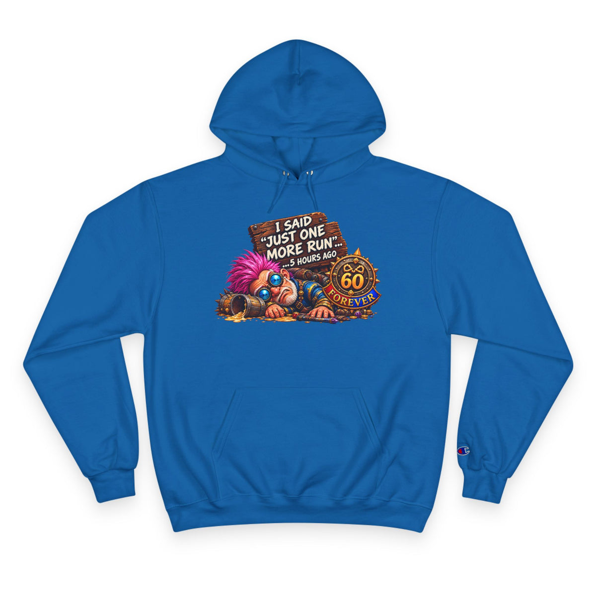 Just One More Run – Hoodie | Sixty Forever Co.
