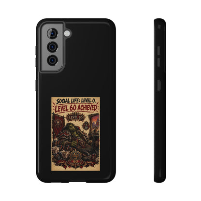 Phone Case — 'Social Life: Level 0 — Level 60 Achieved (Skull Banner)' Heavy-Duty Impact-Resistant Phone Case