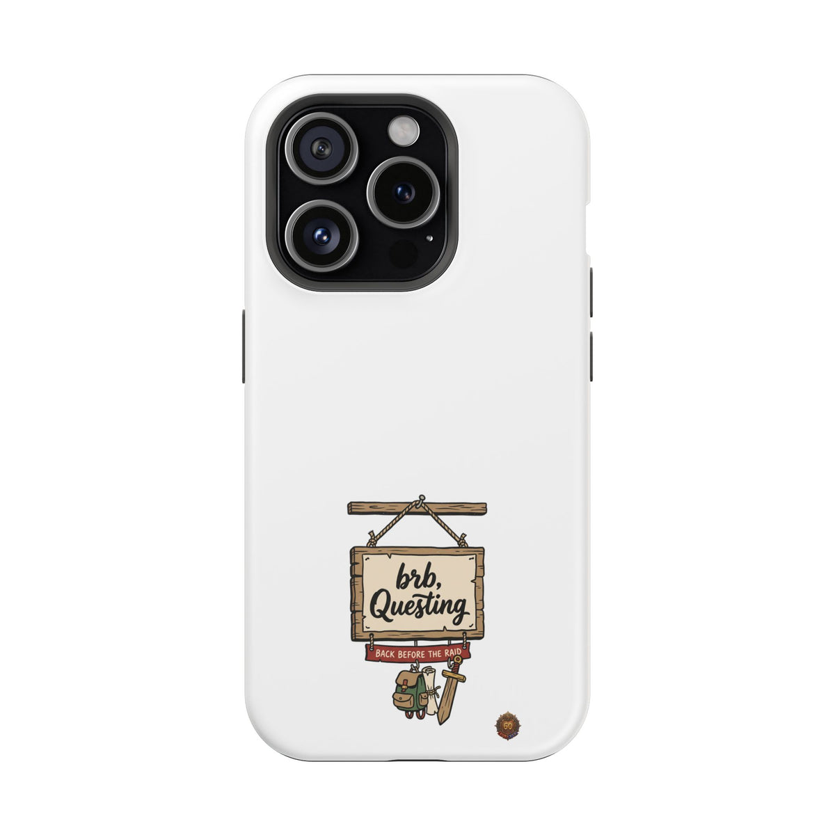brb, Questing – Phone Case