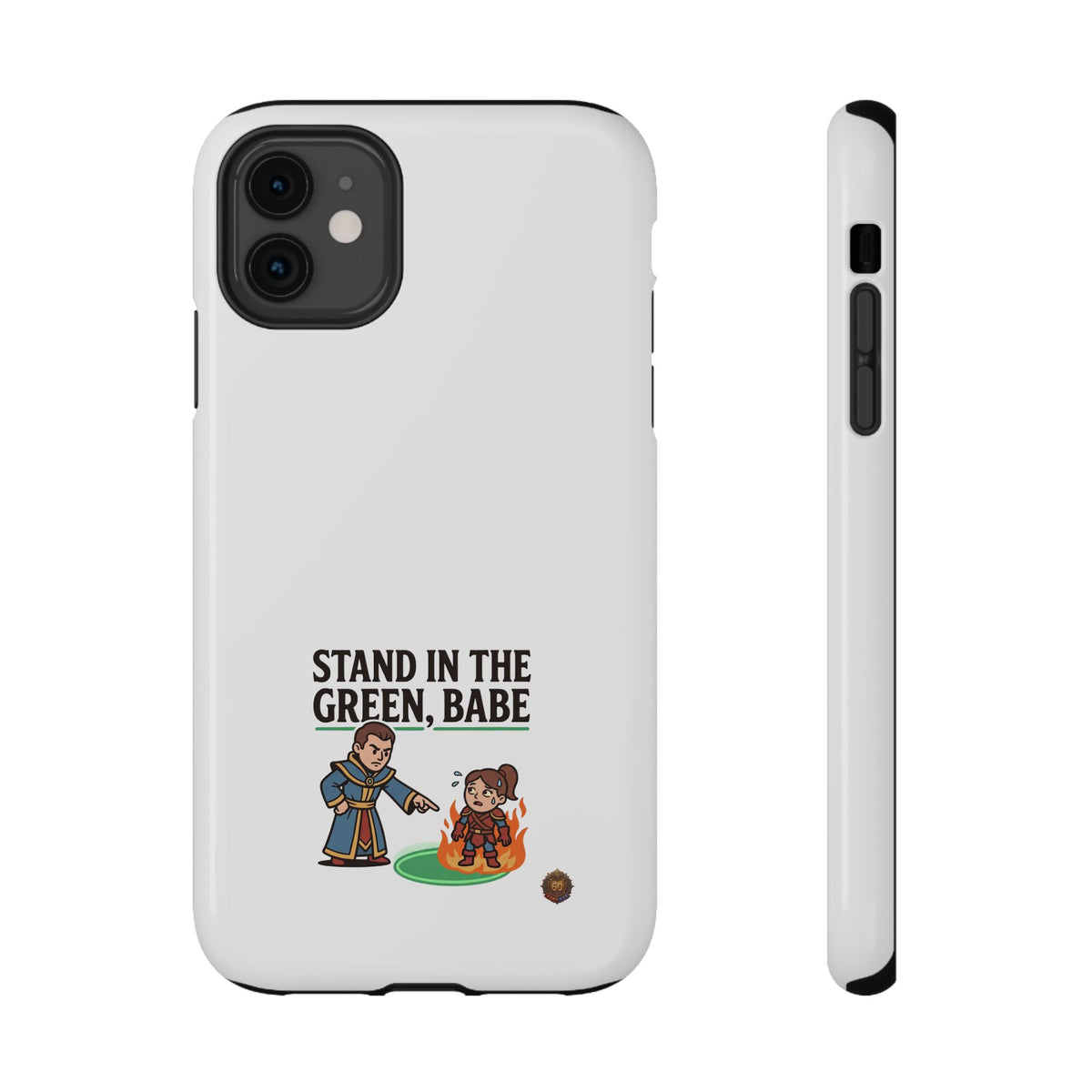 Phone Case — 'Stand in the Green, Babe' Heavy-Duty Impact-Resistant Phone Case