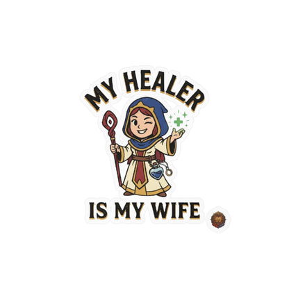 My Healer Is My Wife – Sticker
