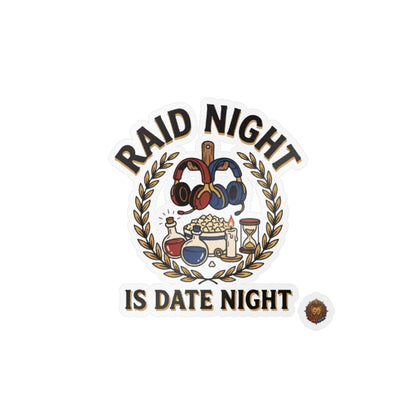 Raid Night Is Date Night – Poster Decal