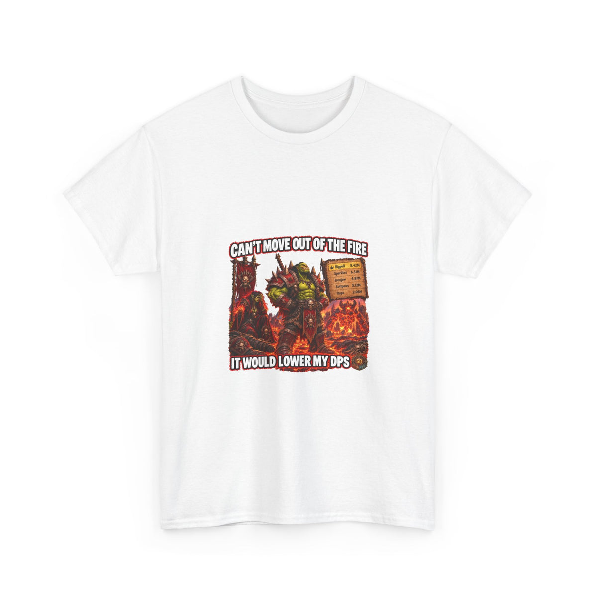 Can't Move Out of the Fire – T-Shirt