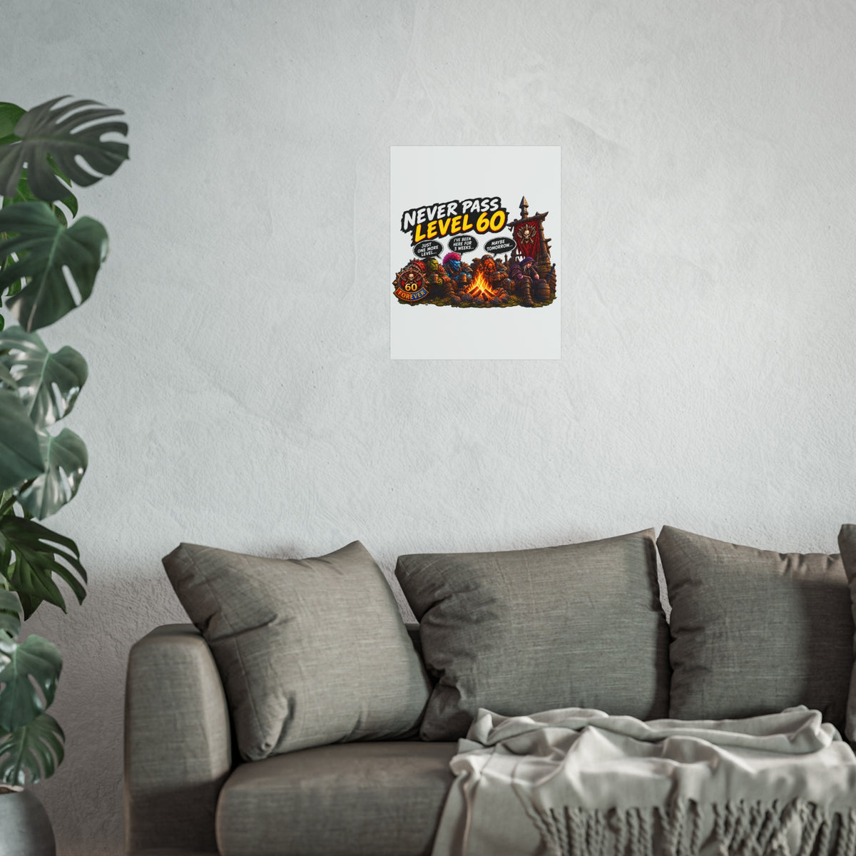 Never Pass Level 60 – Fine Art Poster | Sixty Forever Co.