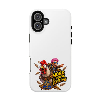 Honk If You're Leveling – Phone Case