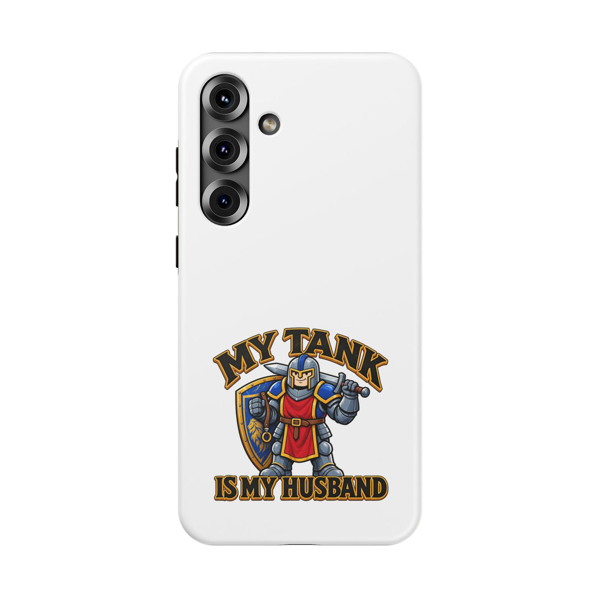 Phone Case — 'My Tank Is My Husband' Heavy-Duty Impact-Resistant Phone Case
