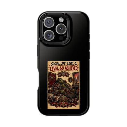 Phone Case — 'Social Life: Level 0 — Level 60 Achieved (Skull Banner)' Heavy-Duty Impact-Resistant Phone Case