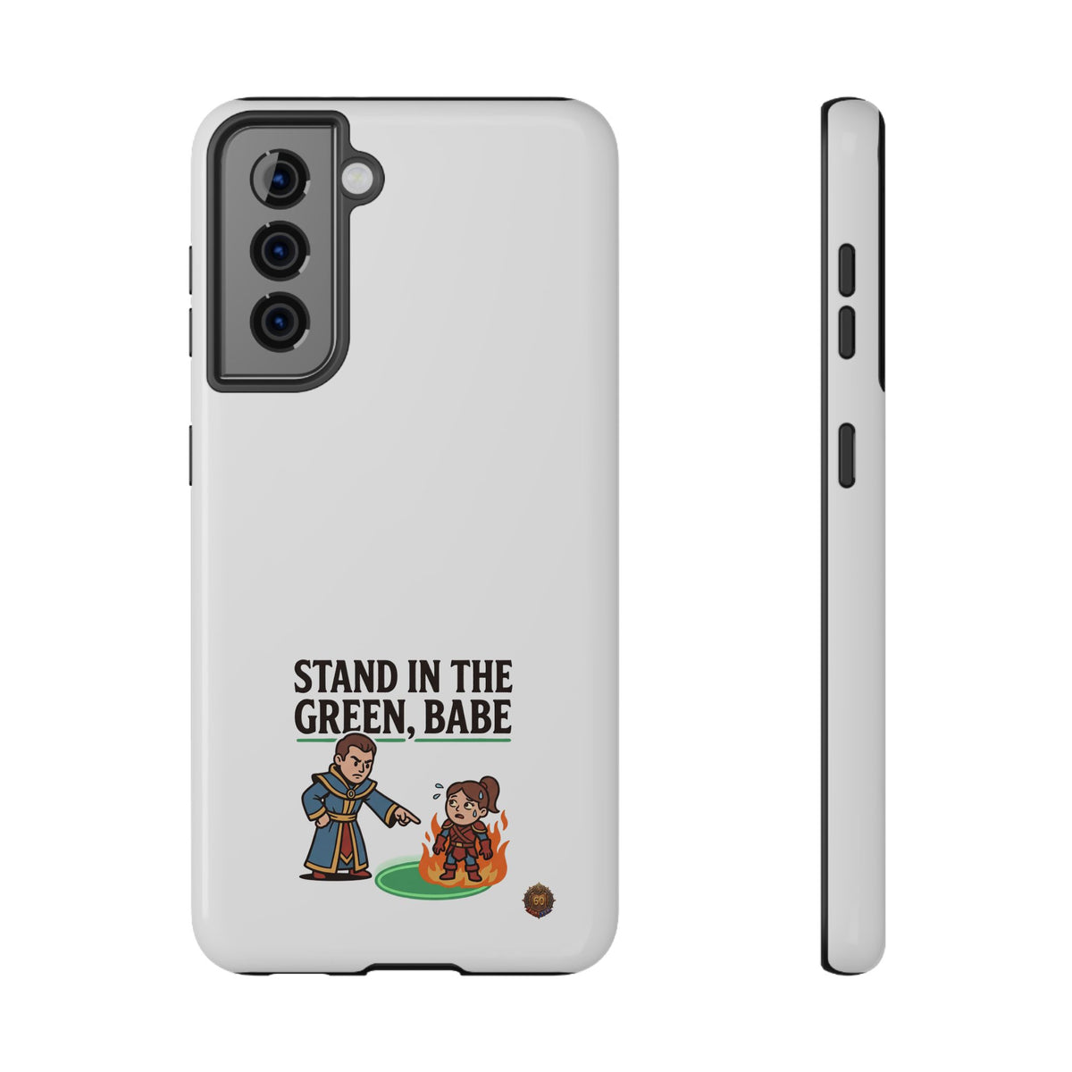 Phone Case — 'Stand in the Green, Babe' Heavy-Duty Impact-Resistant Phone Case