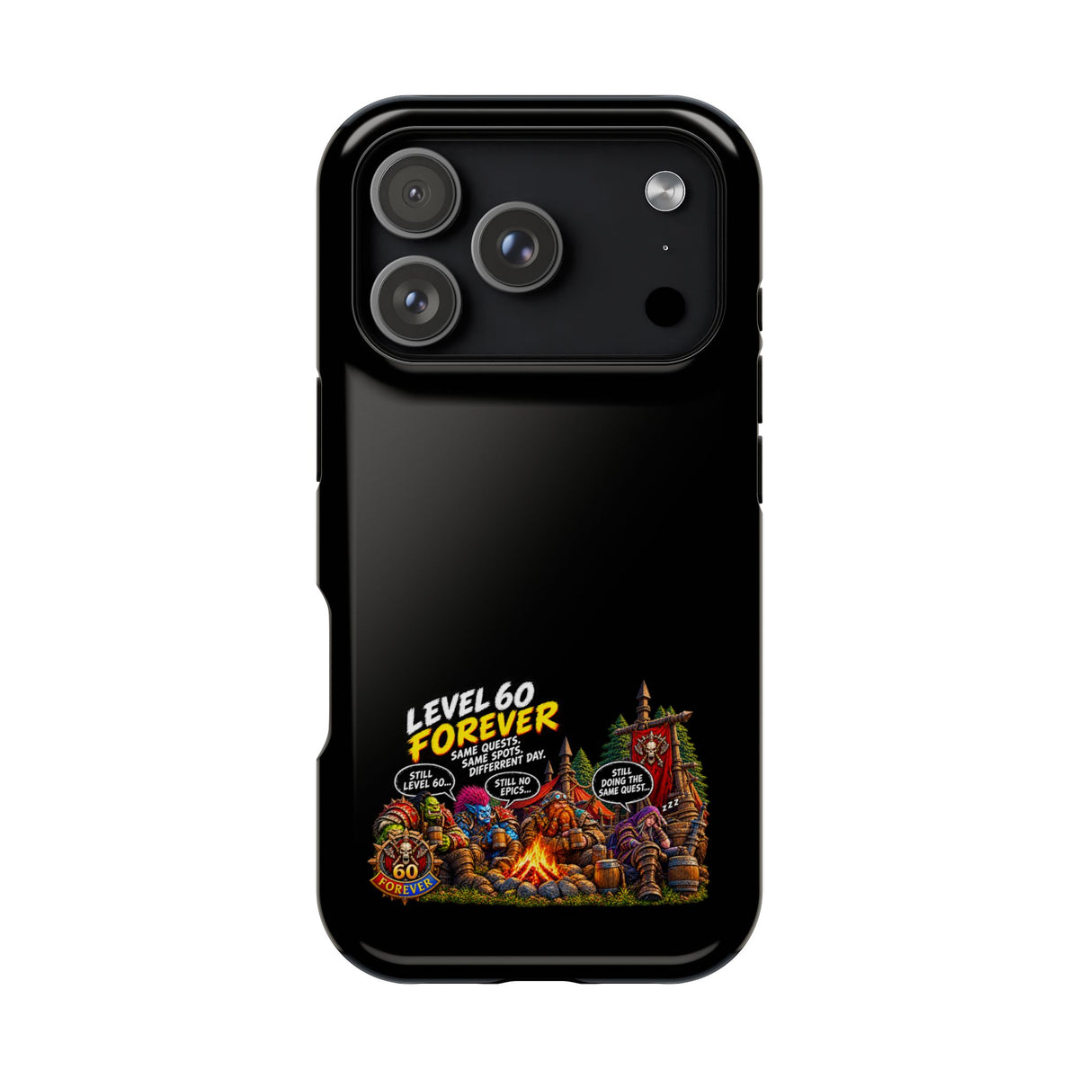Phone Case — 'Level 60 Forever Campfire' Heavy-Duty Impact-Resistant Phone Case