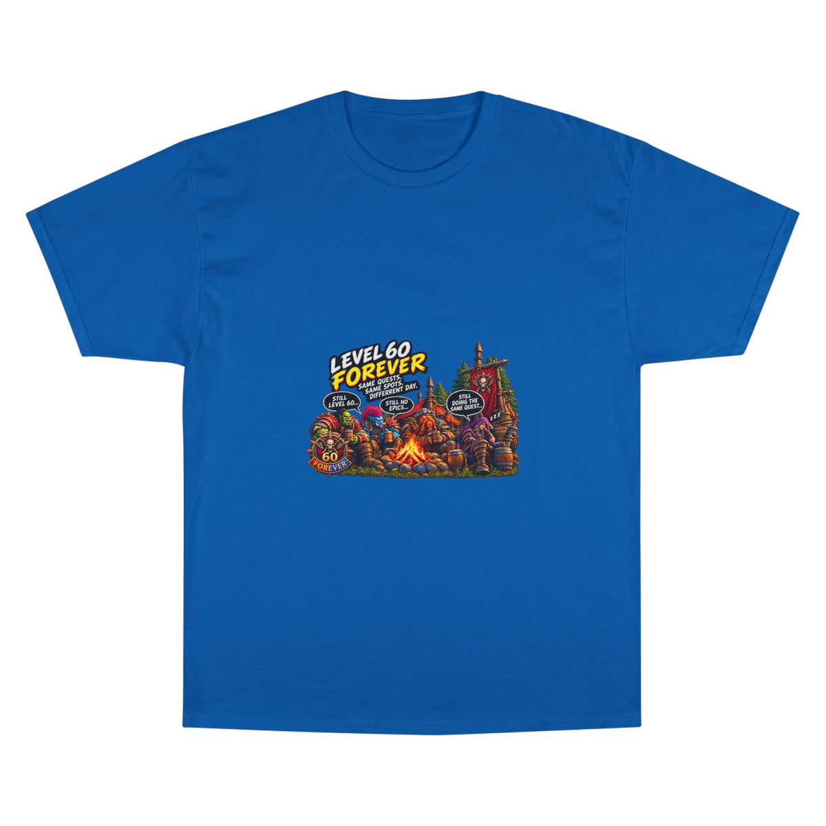 Level 60 Forever T-Shirt – Retro RPG Campfire Gamer Tee