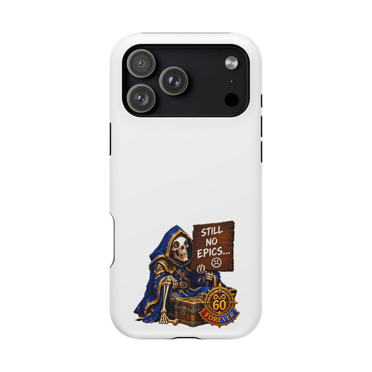 Phone Case — 'Still No Epics…' Heavy-Duty Impact-Resistant Phone Case