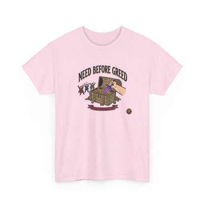 Need Before Greed – T-Shirt