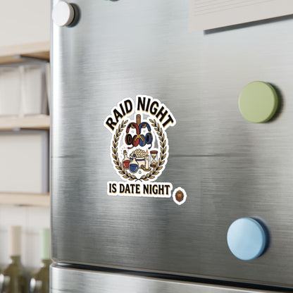 Raid Night Is Date Night – Poster Decal