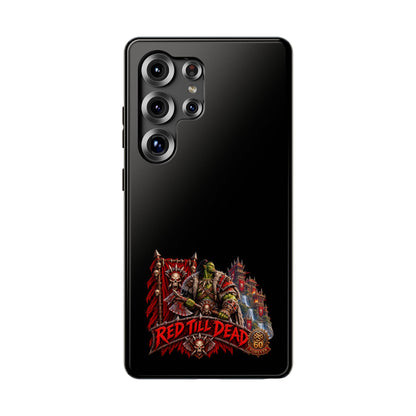 Phone Case — 'Red Till Dead' Heavy-Duty Impact-Resistant Phone Case