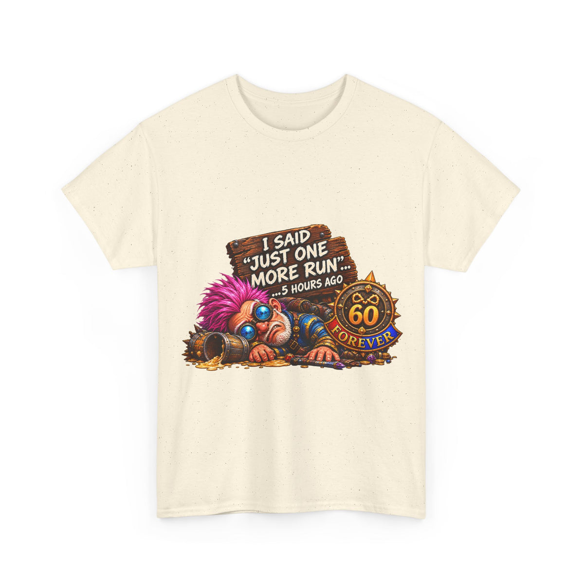 Just One More Run – T-Shirt