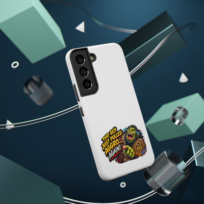 Phone Case — 'That Guy Just Pulled Aggro… Again' Heavy-Duty Impact-Resistant Phone Case