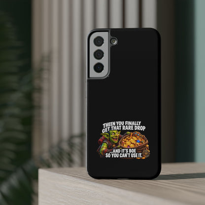 Phone Case — 'Rare Drop… And It's BoE' Heavy-Duty Impact-Resistant Phone Case
