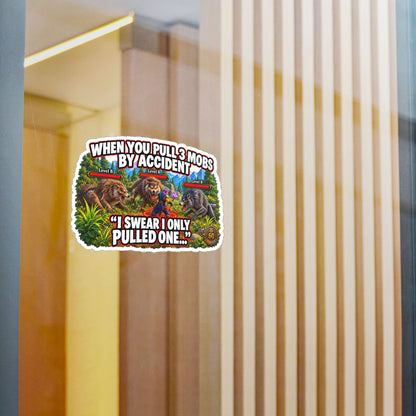 When You Pull 3 Mobs by Accident – Poster Decal