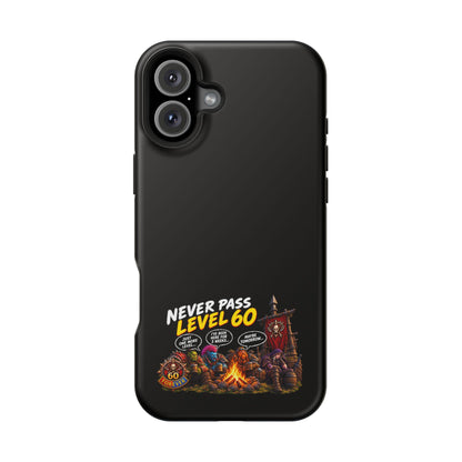Phone Case — 'Never Pass Level 60' Heavy-Duty Impact-Resistant Phone Case