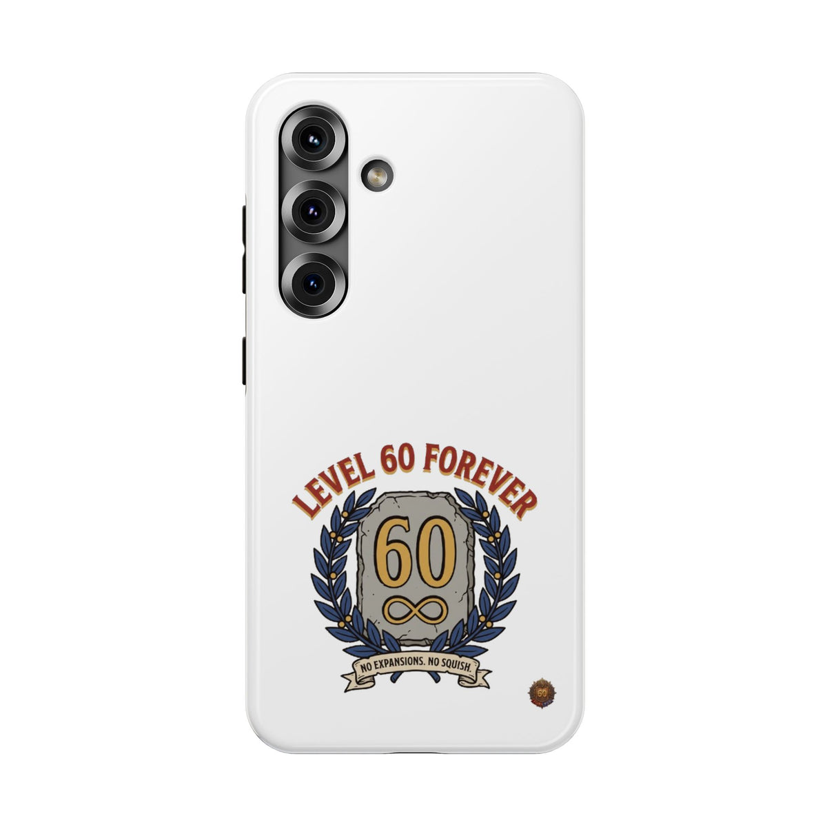 Phone Case — 'Level 60 Forever' Heavy-Duty Impact-Resistant Phone Case