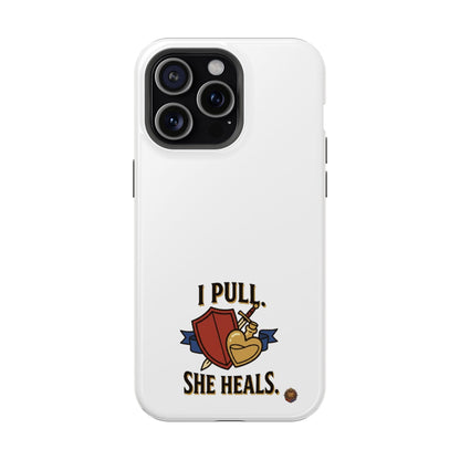Phone Case — 'I Pull. She Heals.' Heavy-Duty Impact-Resistant Phone Case