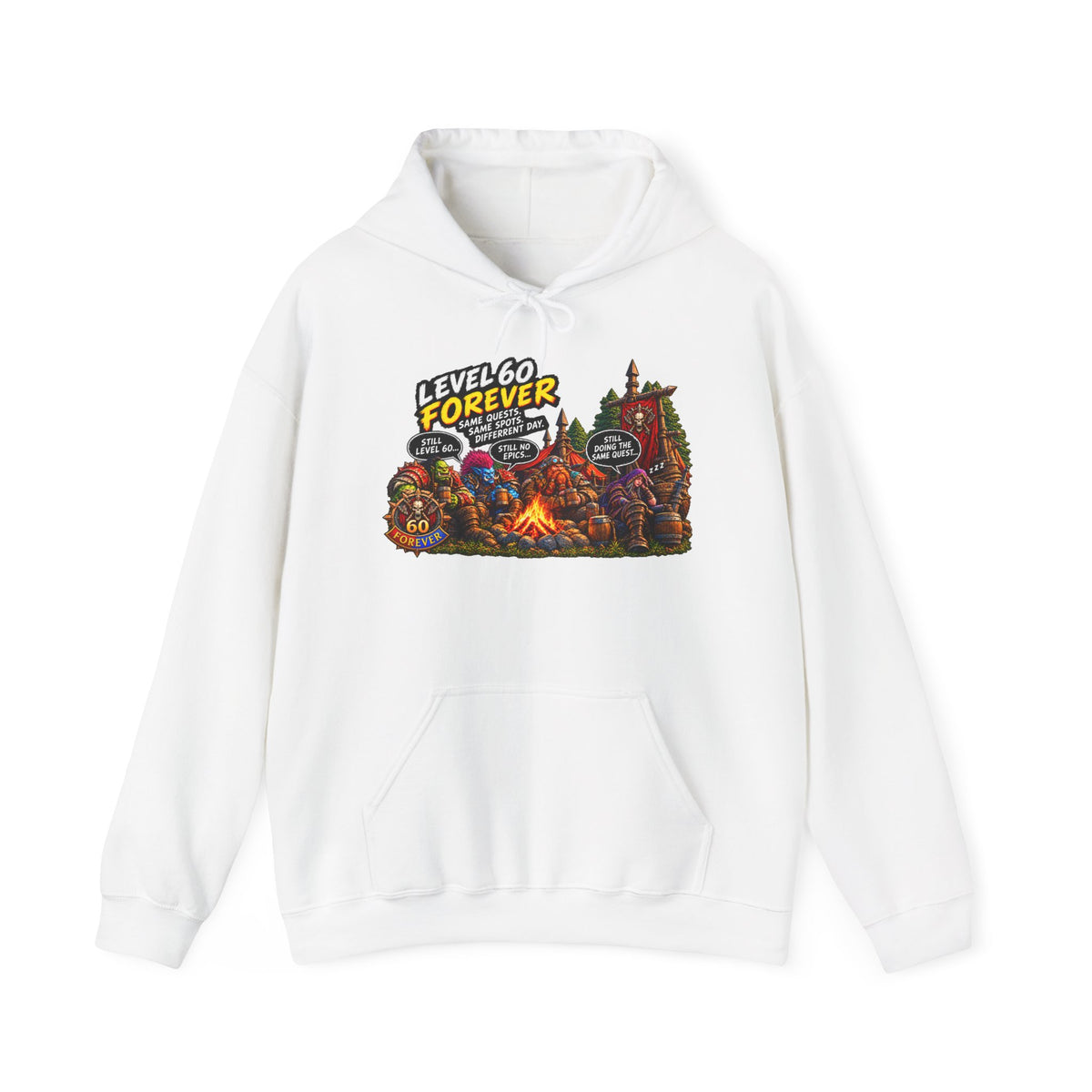 Level 60 Forever – Hoodie