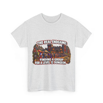 The Real Endgame: Finding a Group – T-Shirt