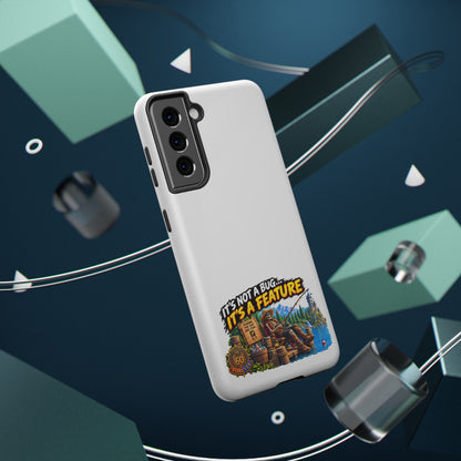 Phone Case — 'It's Not a Bug… It's a Feature' Heavy-Duty Impact-Resistant Phone Case