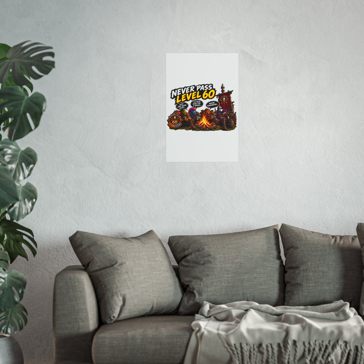 Never Pass Level 60 – Fine Art Poster | Sixty Forever Co.