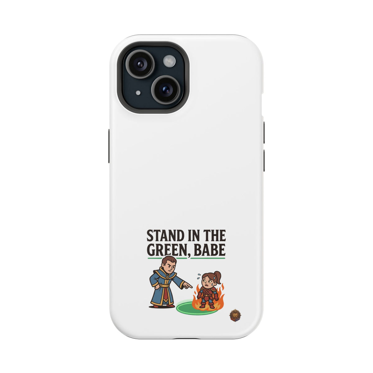 Phone Case — 'Stand in the Green, Babe' Heavy-Duty Impact-Resistant Phone Case