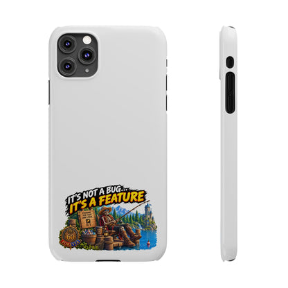 Slim Phone Case — "It's Not a Bug, It's a Feature" Rustic Camping Design