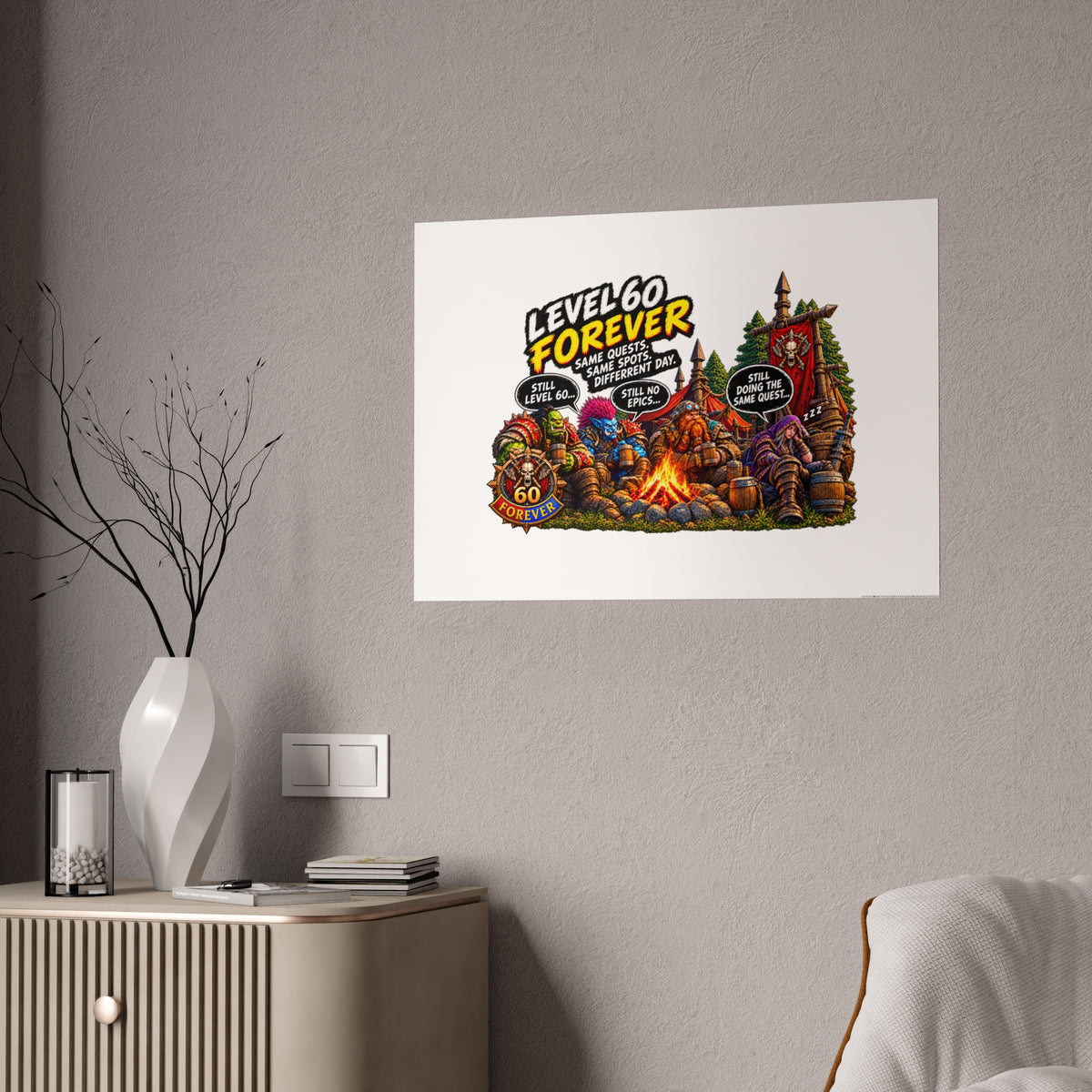 Level 60 Forever Poster
