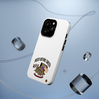 Phone Case — 'Need Before Greed' Heavy-Duty Impact-Resistant Phone Case
