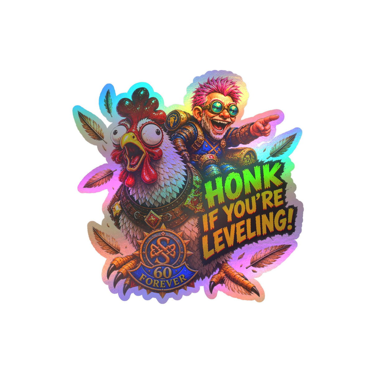 Honk If You're Leveling – Poster Decal