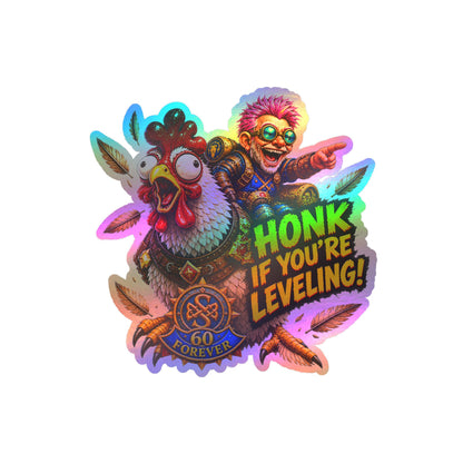 Honk If You're Leveling – Poster Decal