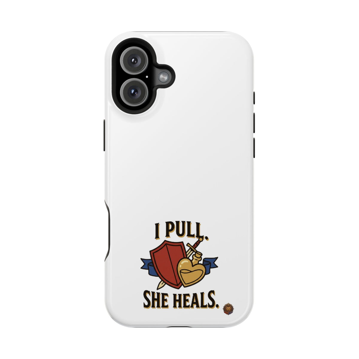 Phone Case — 'I Pull. She Heals.' Heavy-Duty Impact-Resistant Phone Case