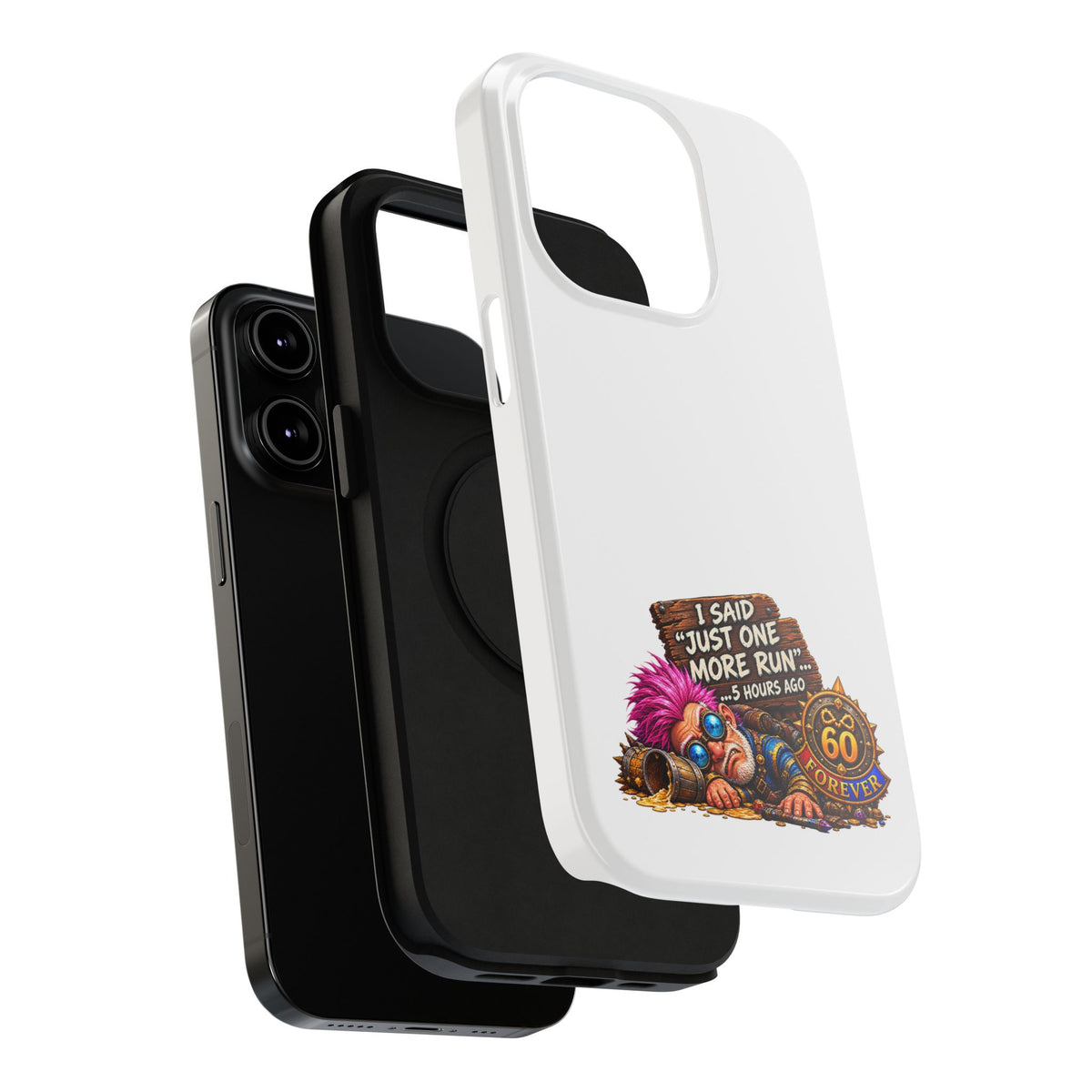 I Said Just One More Run… 5 Hours Ago – Phone Case
