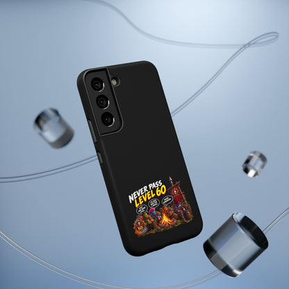Phone Case — 'Never Pass Level 60' Heavy-Duty Impact-Resistant Phone Case