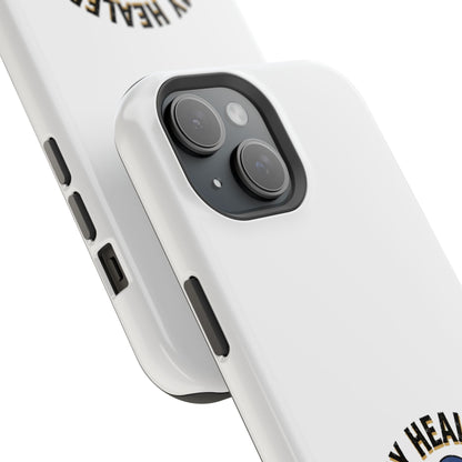 Phone Case — 'My Healer Is My Wife' Heavy-Duty Impact-Resistant Phone Case