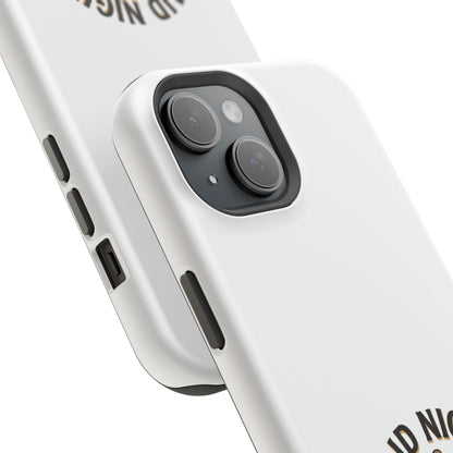 Raid Night Is Date Night – Phone Case