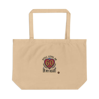Still Level 60 In My Heart – Tote Bag