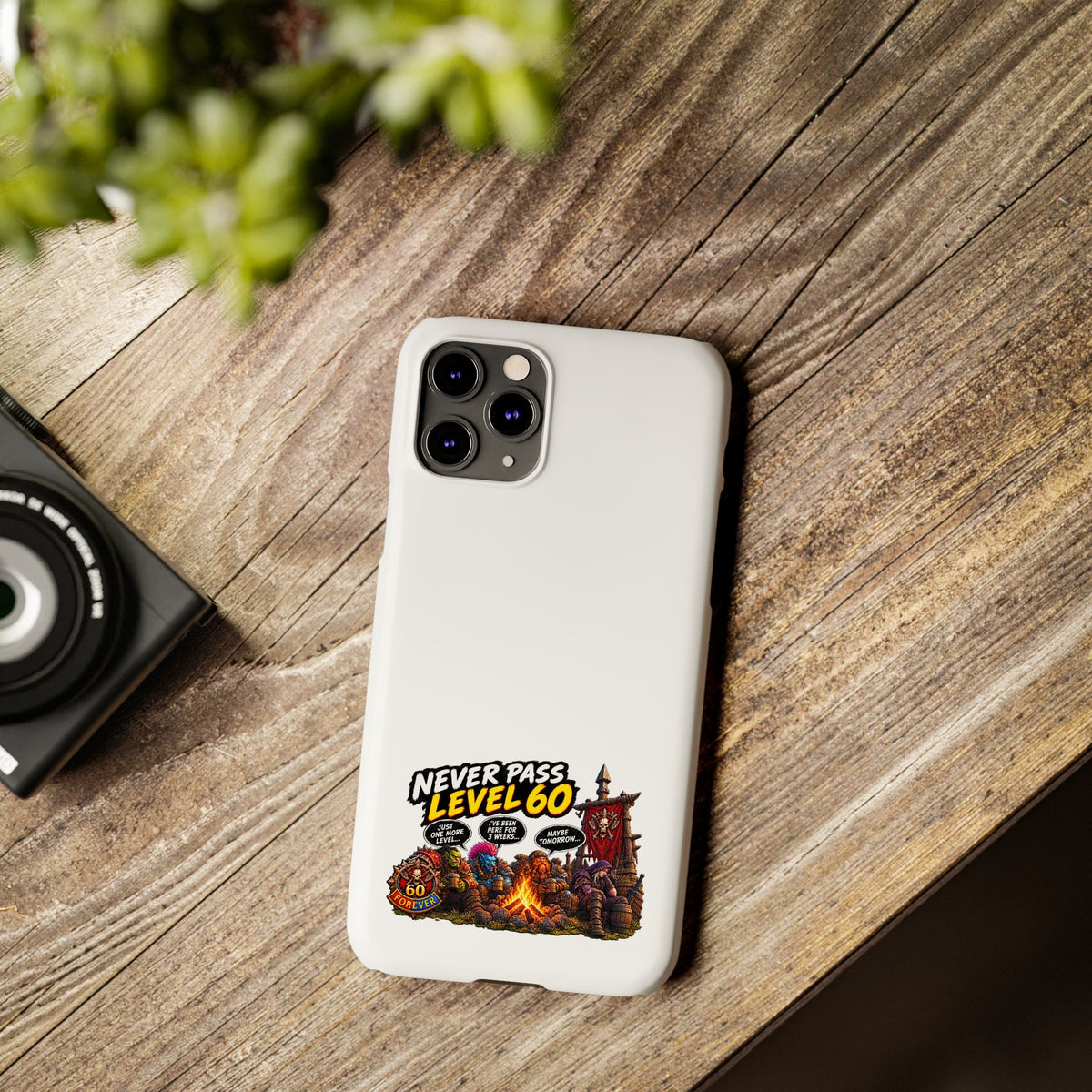 Phone Case — 'Never Pass Level 60' RPG Gamer Slim Case