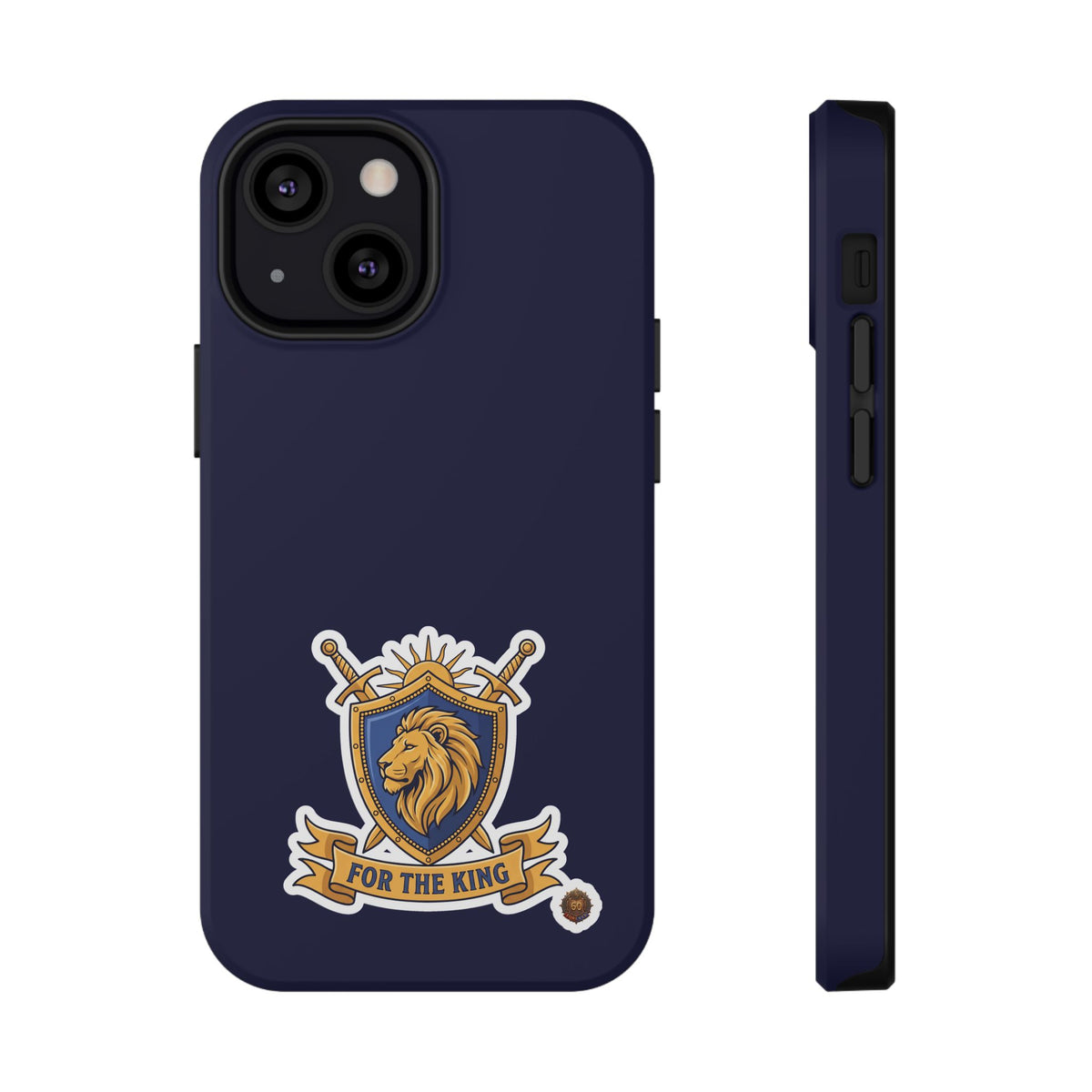 Phone Case — 'For The King Crest' Heavy-Duty Impact-Resistant Phone Case